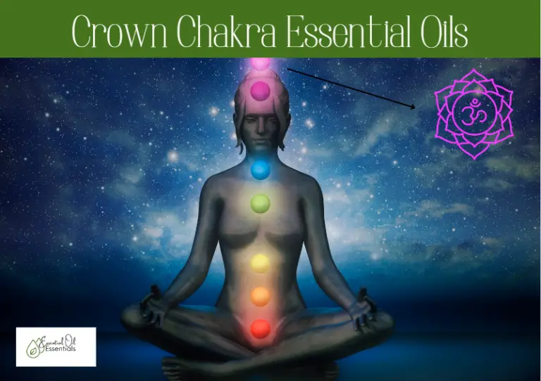 11 Crown Chakra Essential Oils for Enlightenment